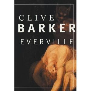 Everville -- Clive Barker
